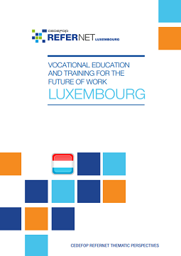 Vocational education and training for the future of work LUXEMBOURG